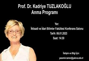 Prof. Dr. Kadriye TUZLAKOĞLU'nu Anma Programı